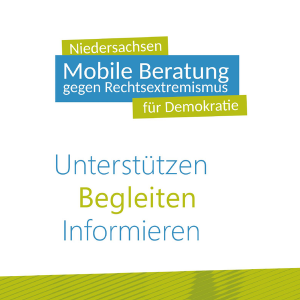 Bild vergr&ouml;&szlig;ern: Logo in blau gr�n mit dem Text Mobile Beratung gegen Rechtsextremis sowie Niedersachsen f�r Demokratie und den W�rtern Unterst�tzen, Begleiten und Informieren